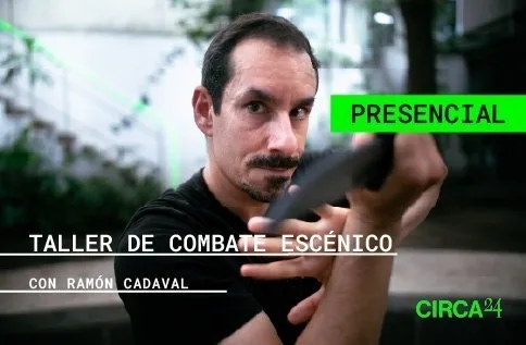 Combate Escénico para la Cámara — Curso de Circa 24